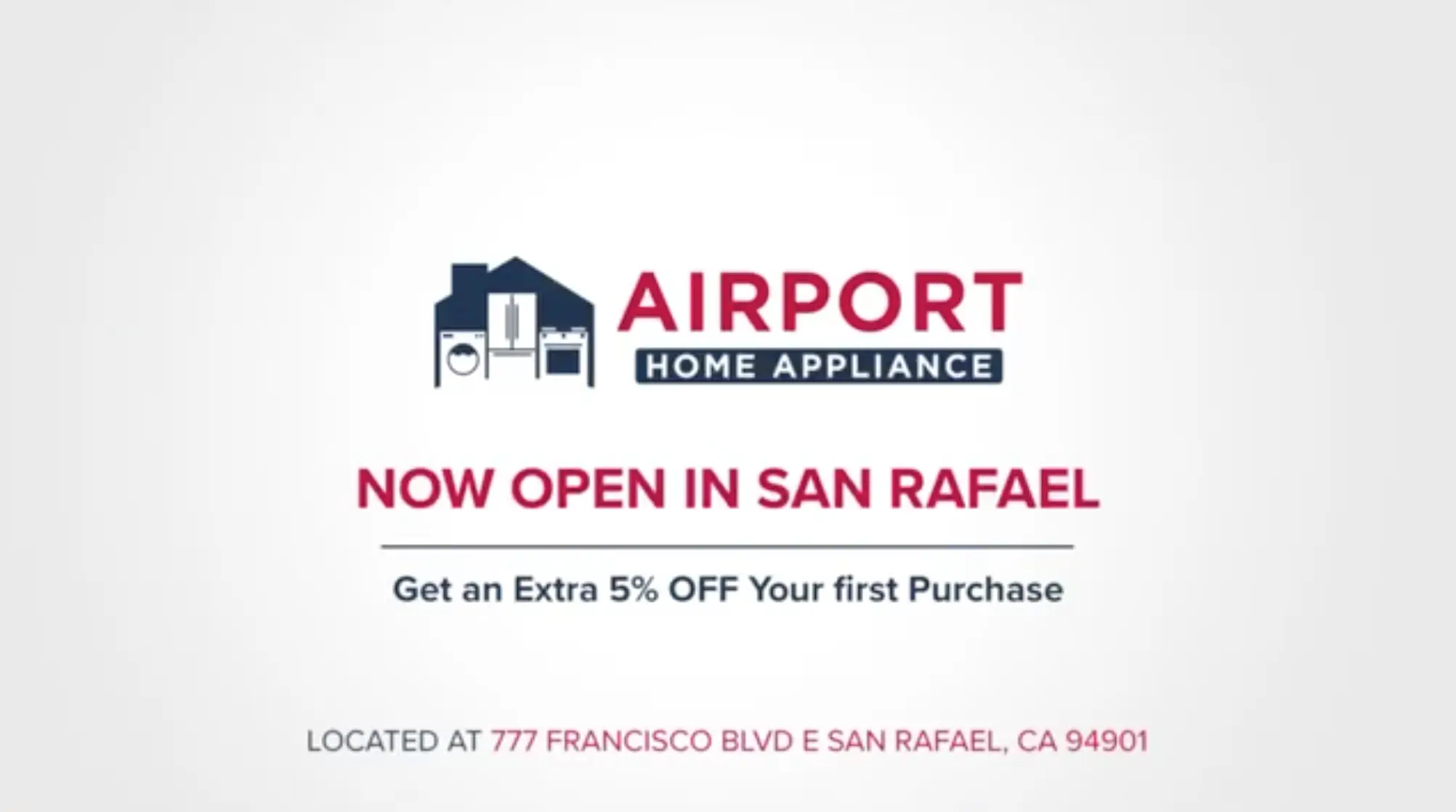 Airport Home Appliance - Now Open